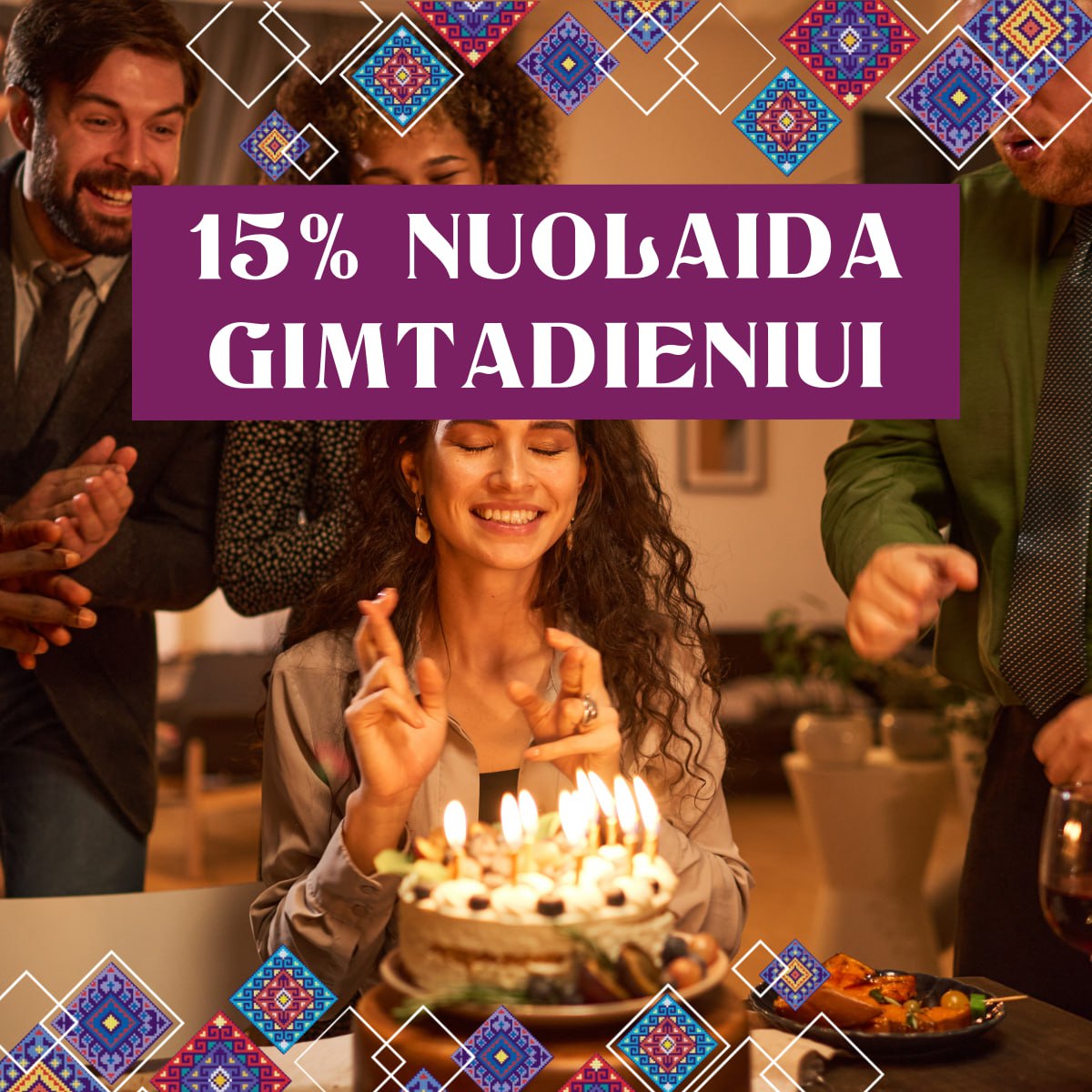 15 % gimtadienio nuolaida